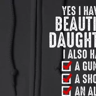 Yes I Have 2 Beautiful Daughters Sarcastic Dad Gifts Full Zip Hoodie