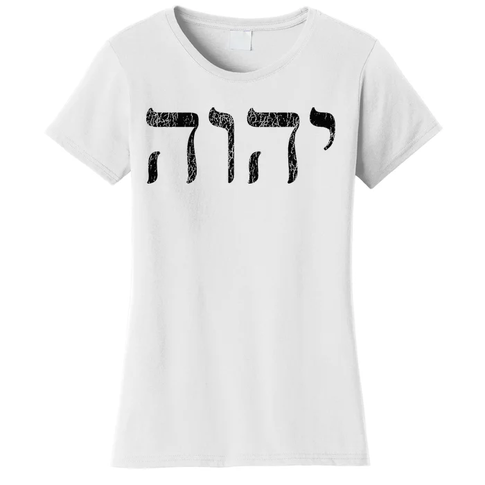 Yhwh In Hebrew Meaning Tetragrammaton God Yahweh Faith Based Women's T-Shirt