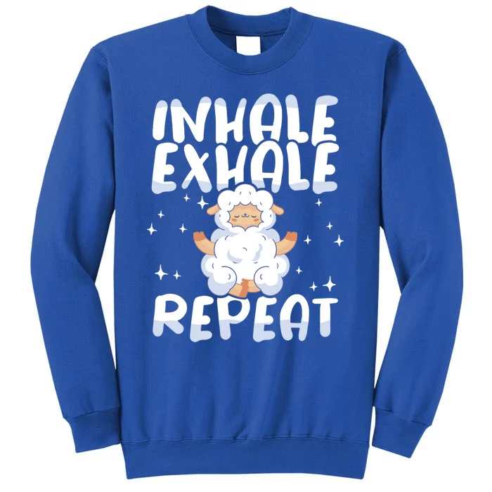 Yoga Instructor Inhale Exhale Repeat Meditation Yoga Gift Tall Sweatshirt