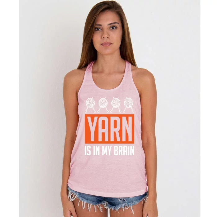 Yarn Is In My Brain Funny Crochet Gift Crocheting Lover Great Gift Women's Knotted Racerback Tank