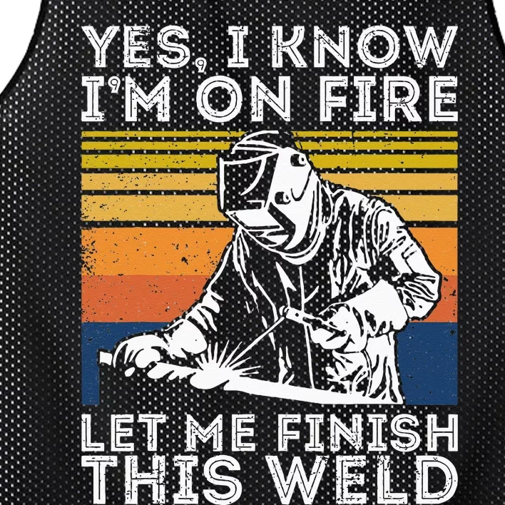 Yee I Know I’m On Fire Let Me Finish This Weld Mesh Reversible Basketball Jersey Tank