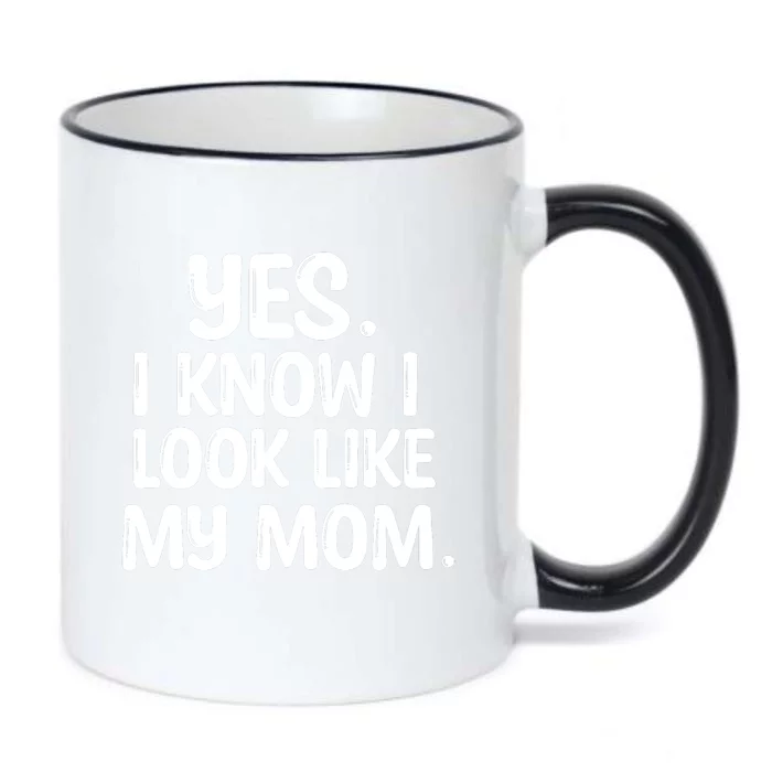 Yes I Know I Look Like My Mom Family Black Color Changing Mug