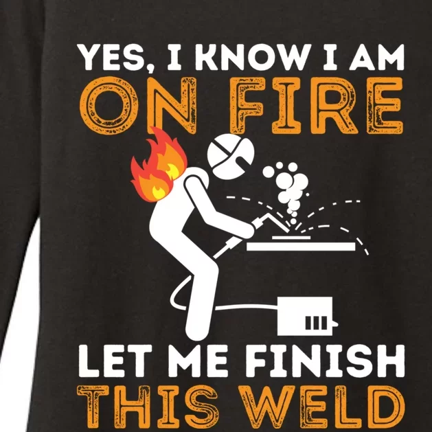 Yes I Know I Am On Fire Metal Worker Welder & Welding Womens CVC Long Sleeve Shirt