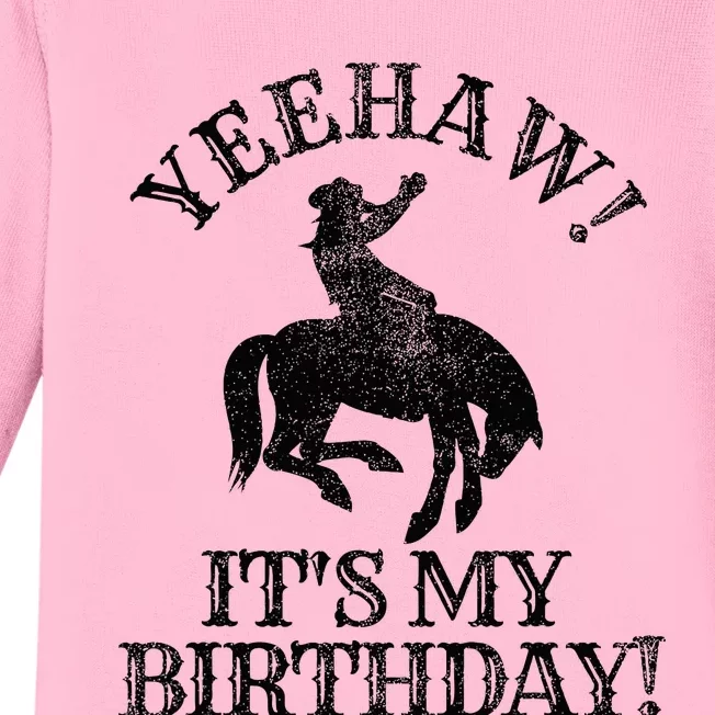 Yeehaw Its My Birthday Cowboy Western Rodeo Party Baby Long Sleeve Bodysuit