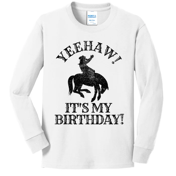 Yeehaw Its My Birthday Cowboy Western Rodeo Party Kids Long Sleeve Shirt