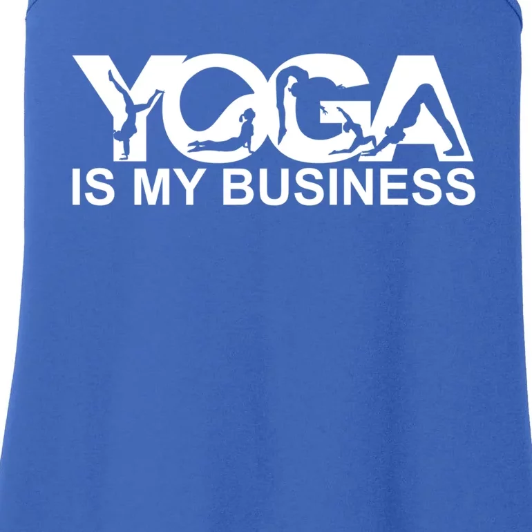 Yoga Is My Business Yoga Instructor Yoga Teacher Gift Ladies Essential Tank