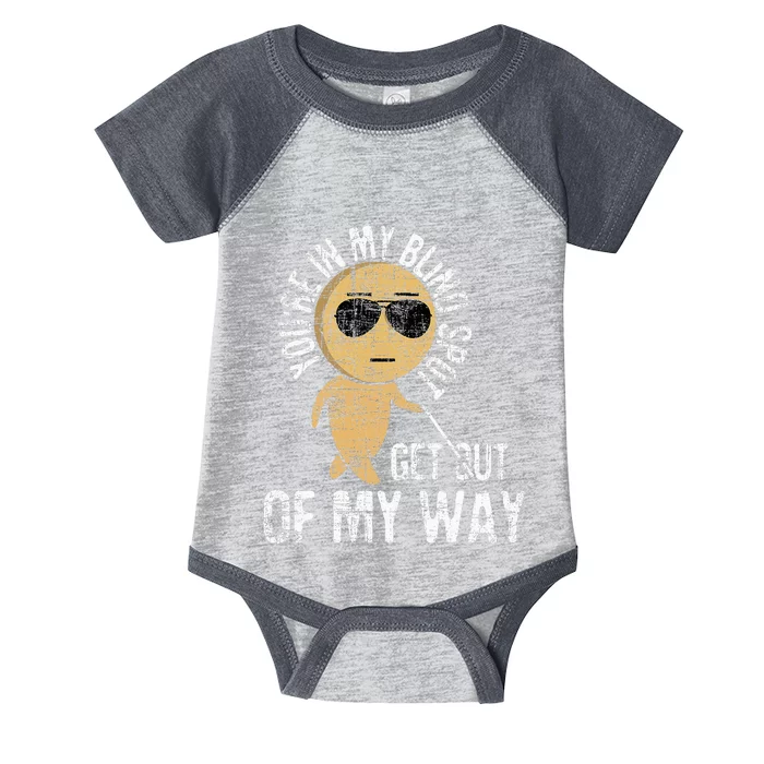 YouRe In My Blind Spot Blindness Visual Impairment Vision Infant Baby Jersey Bodysuit