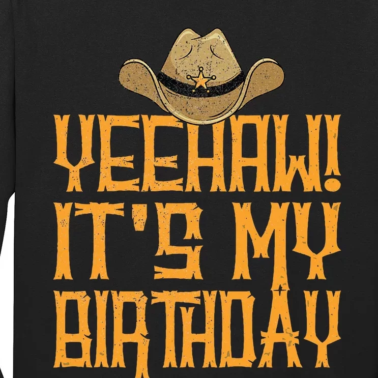 Yeehaw ItS My Birthday Western Cowboy Long Sleeve Shirt