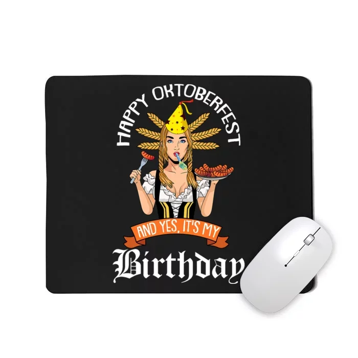 Yes Its My Birthday Oktoberfest Bday Celebration German Mousepad