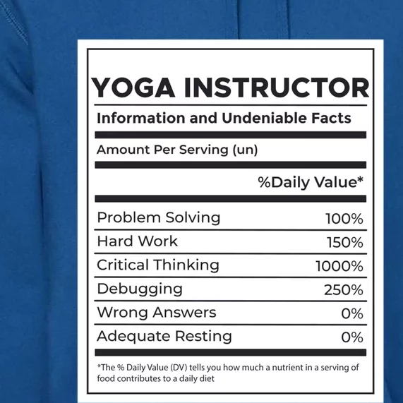 Yoga Instructor Nutrition Information Meaningful Gift Premium Hoodie