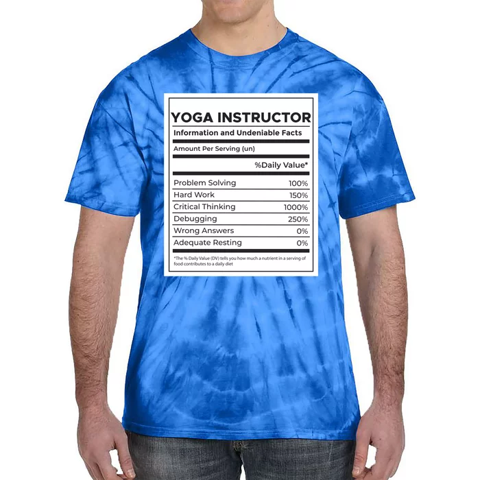 Yoga Instructor Nutrition Information Meaningful Gift Tie-Dye T-Shirt