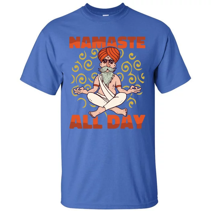 Yoga Instructor Namaste The Whole Day Meditation Yoga Cute Gift Tall T-Shirt