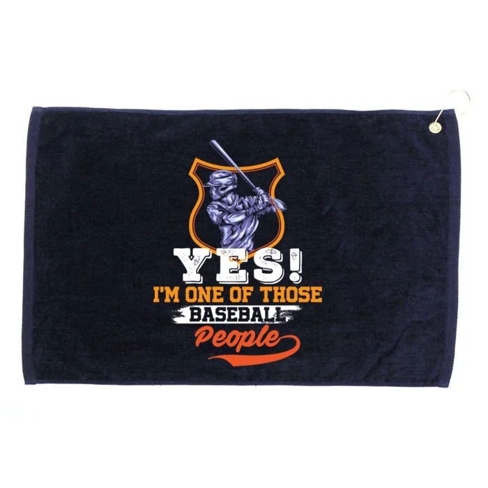 Yes! Im One Of Those Basball People Great Gift Baseball Player Gift Grommeted Golf Towel