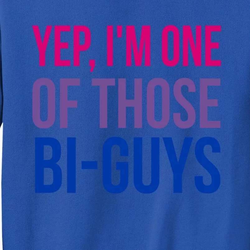 Yep I'm One Of Those Bigiftguys Funny Bisexual Lgbtqia Pride Gift Tall Sweatshirt