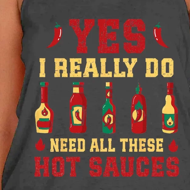 Yes I Really Do Need All These Hot Sauces Women's Knotted Racerback Tank