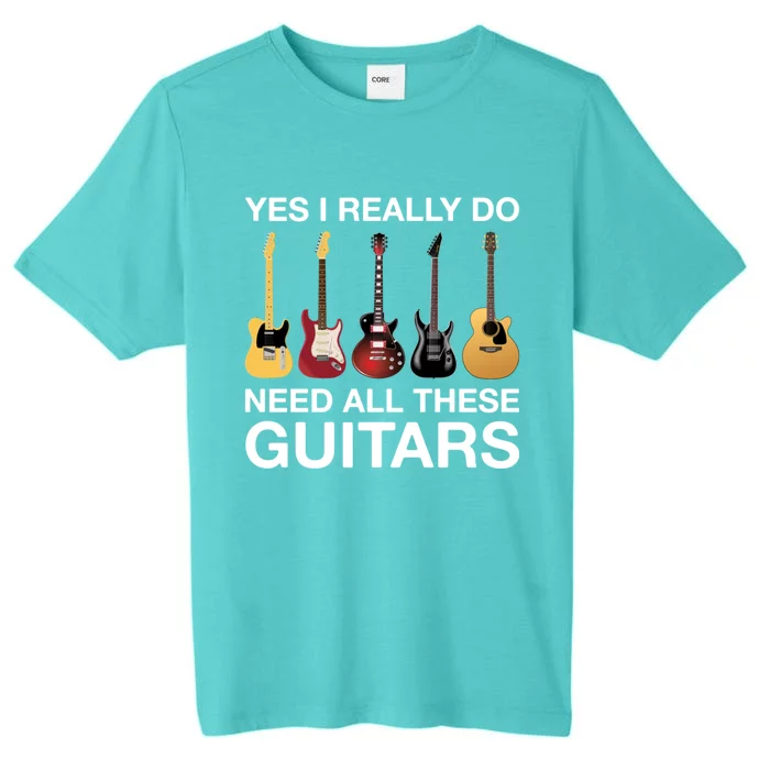 Yes I Really Do Need All These Guitars Active ChromaSoft Performance T-Shirt