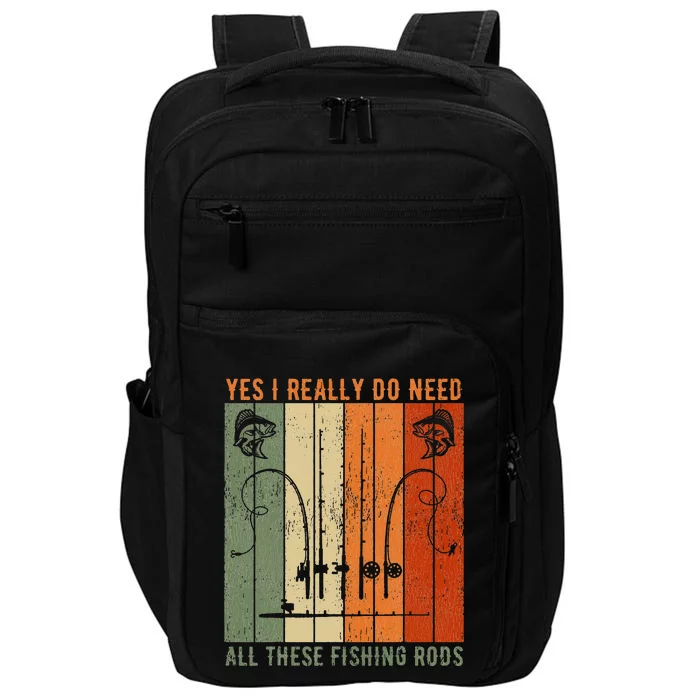 Yes I Really Do Need All These Fishing Rods Impact Tech Backpack