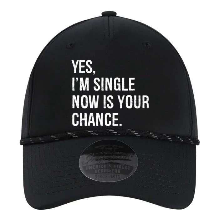 Yes I'm Single Now Is Your Chance Funny Date Saying Dating Cute Gift Performance The Dyno Cap