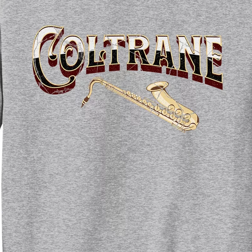 Yes I Speak Coltrane Jazz Music Lover Tall Sweatshirt