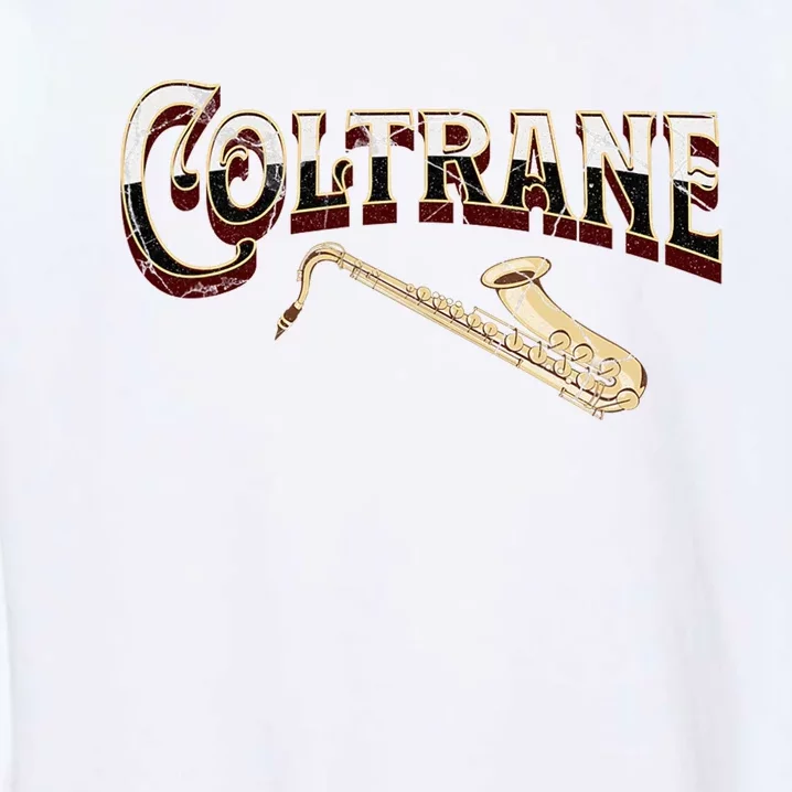 Yes I Speak Coltrane Jazz Music Lover Garment-Dyed Sweatshirt