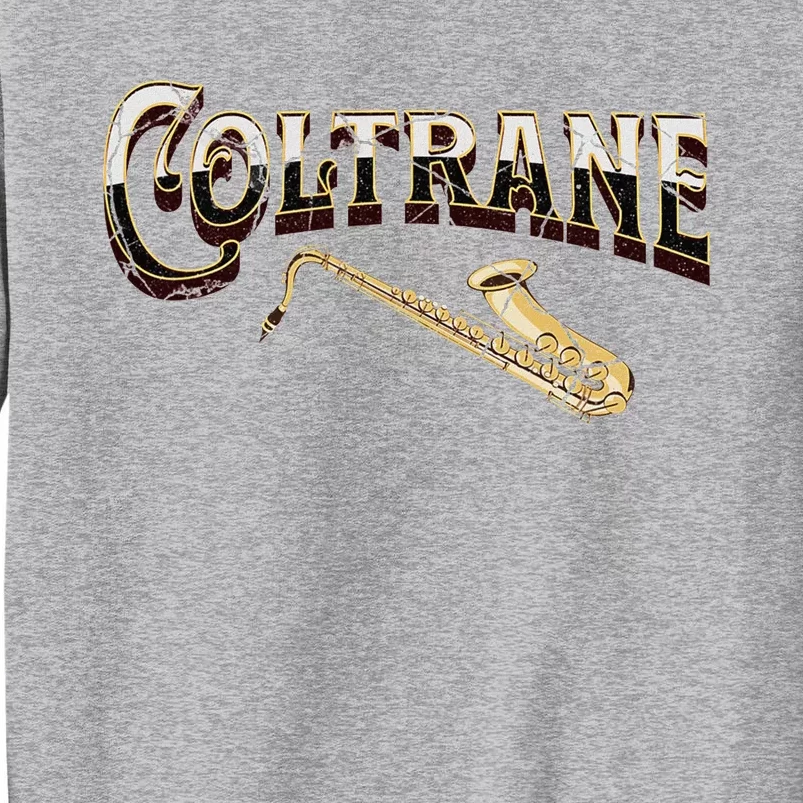 Yes I Speak Coltrane Jazz Music Lover Tall Sweatshirt