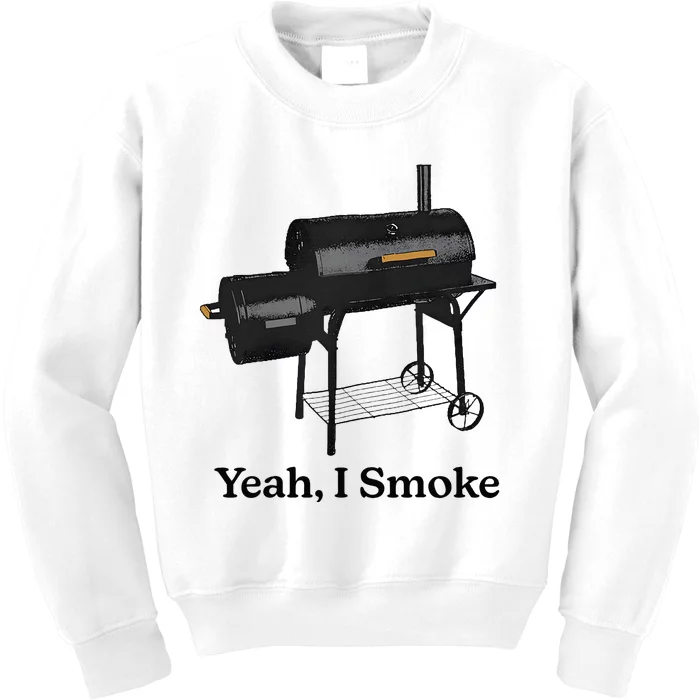 Yeah I Smoke Funny Kids Sweatshirt