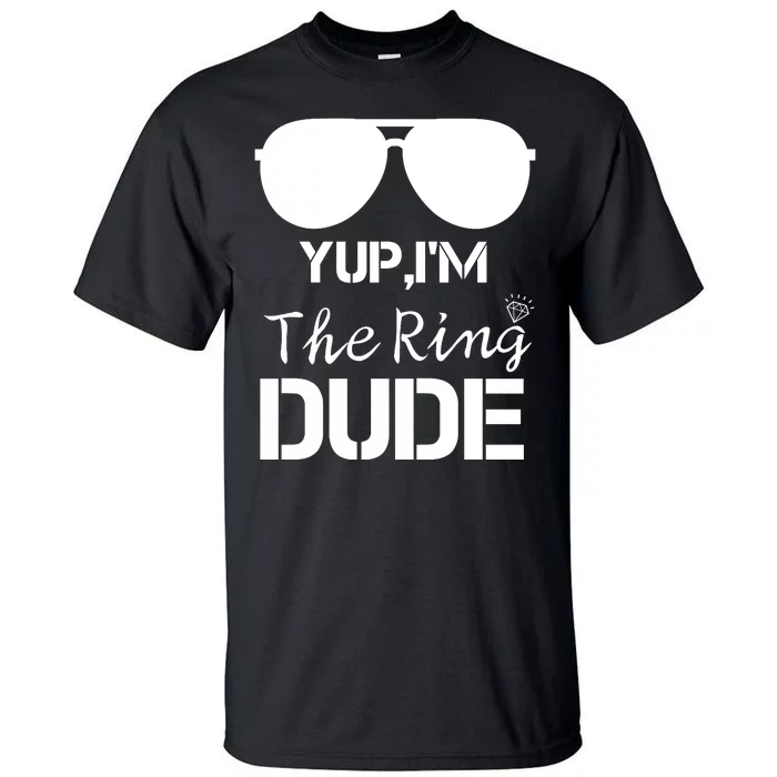 Yup I'm The Ring Dude | Cool Ring Bearer Wedding Gift Tall T-Shirt