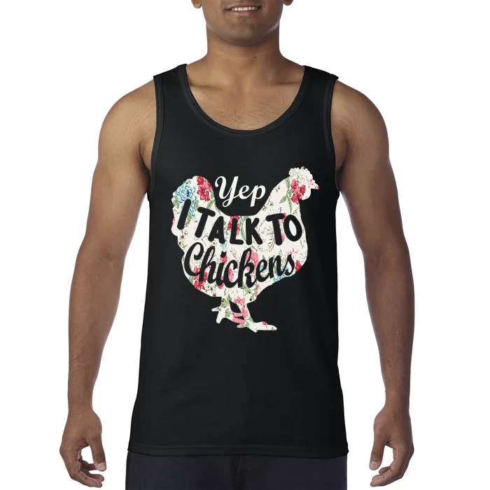 Yep I Talk To Chickens Funny Lover Farming Tank Top