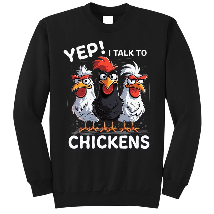 Yep I Talk To Chickens Funny Cute Sweatshirt