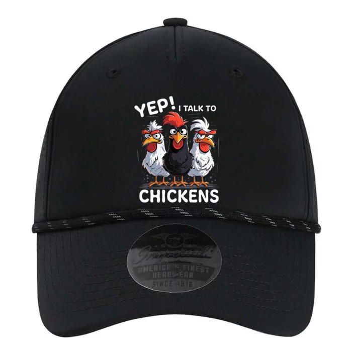 Yep I Talk To Chickens Funny Cute Performance The Dyno Cap