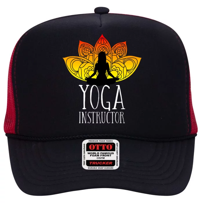 Yoga Instructor Trainer Teacher Namaste Zen Mindfulness Yoga Cute Gift High Crown Mesh Trucker Hat