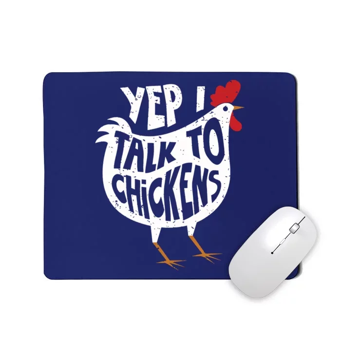 Yep I Talk To Chickens Shirts Cute Chicken Buffs Tee Gift Mousepad