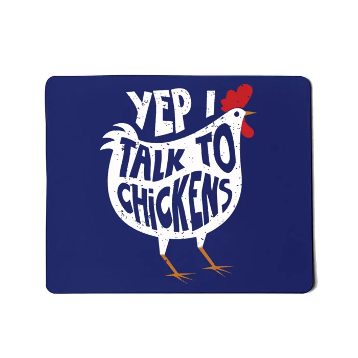 Yep I Talk To Chickens Shirts Cute Chicken Buffs Tee Gift Mousepad