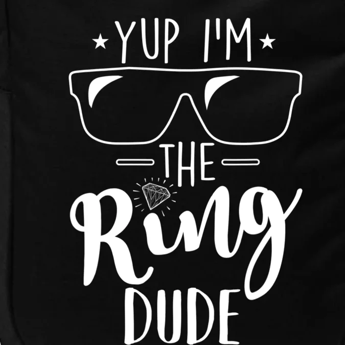 Yup Im The Ring Dude Funny Ring Bearer Wedding Gift Impact Tech Backpack