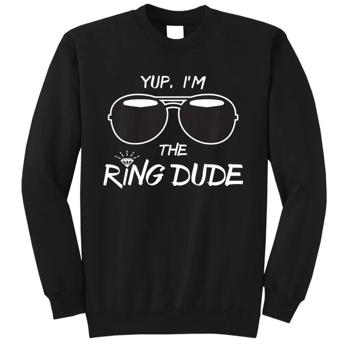 Yup Im The Ring Dude Funny Ring Bearer Wedding Gift Tall Sweatshirt