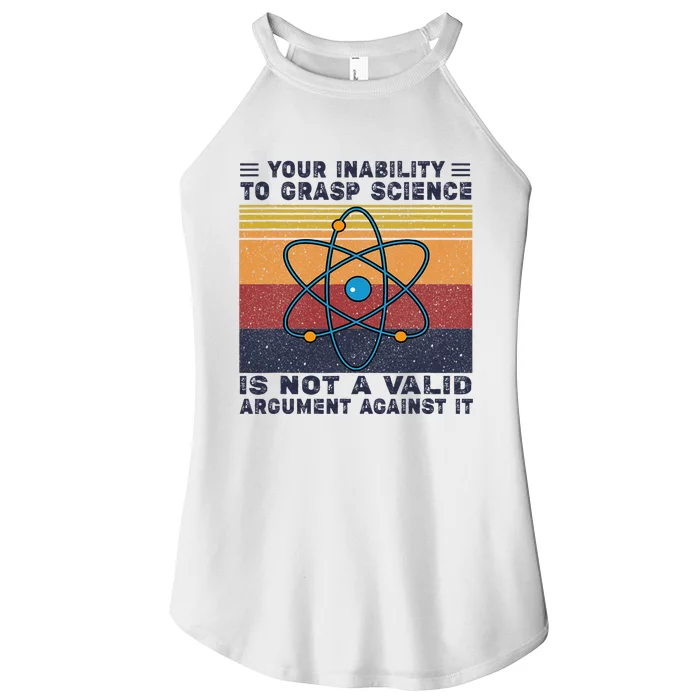 Your Inability To Grasp Science Is Not A Valid Argument Women’s Perfect Tri Rocker Tank