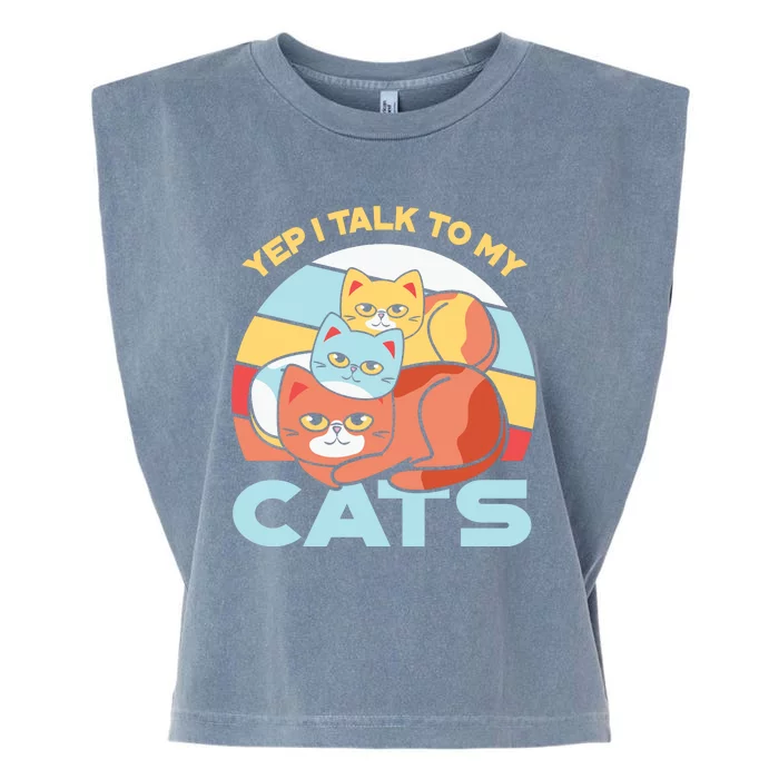 Yep I Talk To My Cats Garment-Dyed Women's Muscle Tee