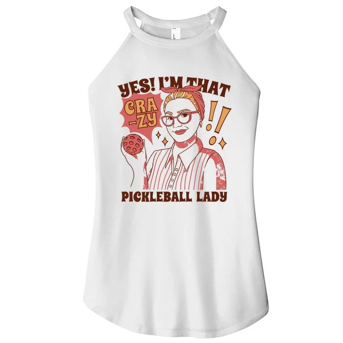 Yes I'm That Crazy Pickleball Lady Funny Women’s Perfect Tri Rocker Tank