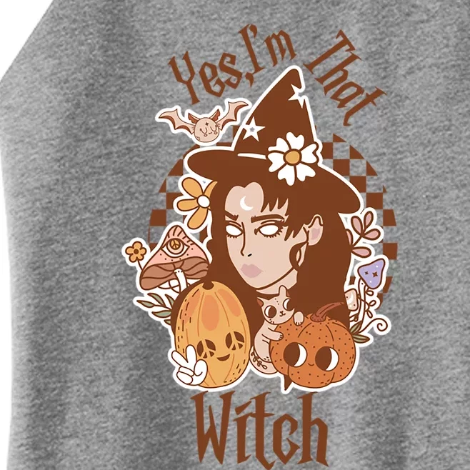 Yes Im That Witch Hippie Pumpkin Funny Halloween Witches Gift Women’s Perfect Tri Rocker Tank