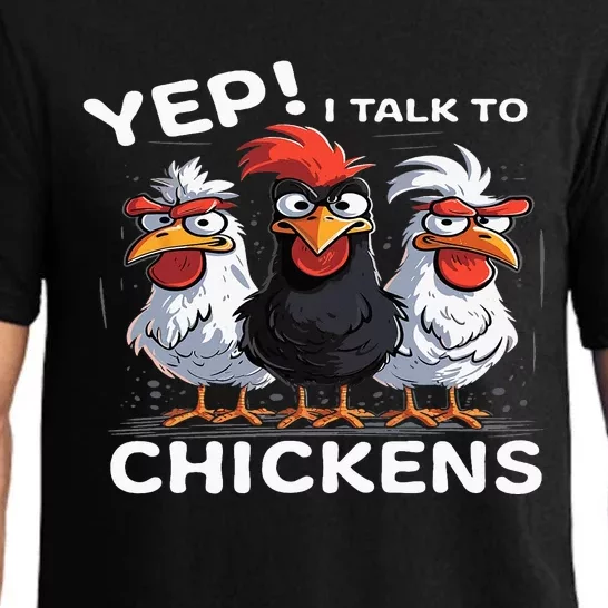 Yep I Talk To Chickens Funny Cute Pajama Set