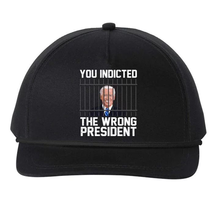 You Indicted The Wrong President Joe Biden Funny Snapback Five-Panel Rope Hat