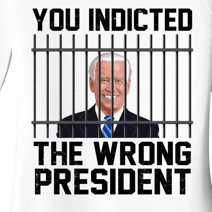 You Indicted The Wrong President Joe Biden Funny Women's Perfect Tri Tunic Long Sleeve Shirt