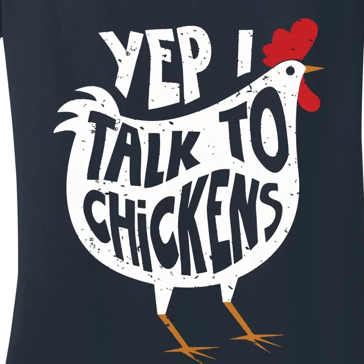 Yep I Talk To Chickens Shirts Cute Chicken Buffs Tee Gift Women's V-Neck T-Shirt