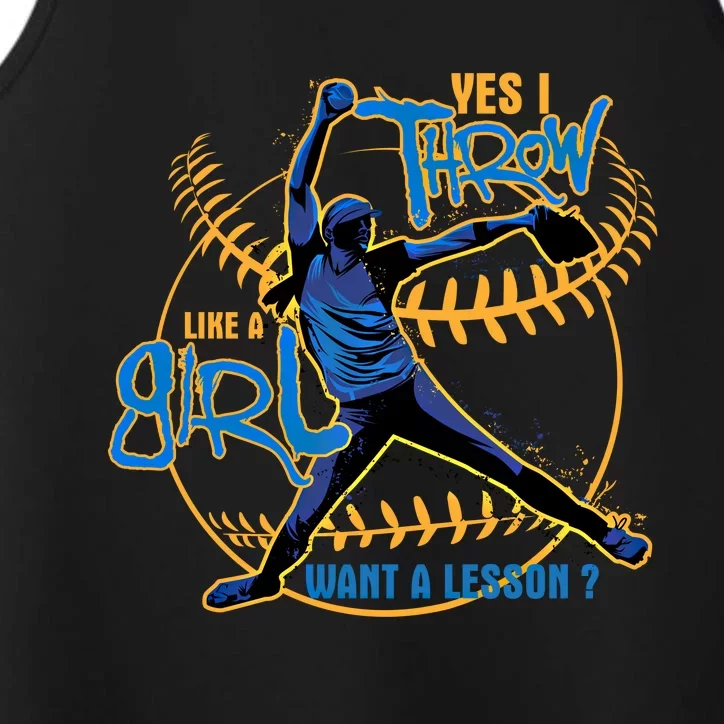 Yes I Throw Like A Softball Pitcher Gift Performance Tank