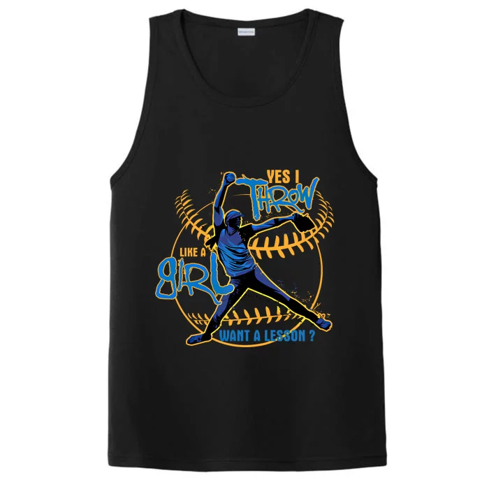 Yes I Throw Like A Softball Pitcher Gift Performance Tank