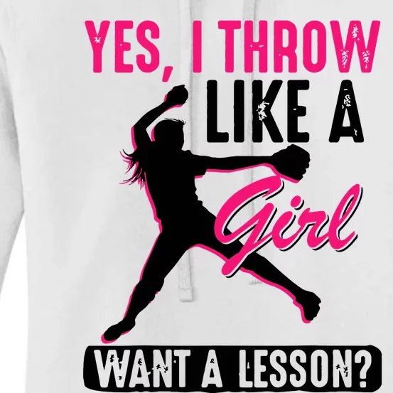 Yes I Throw Like A Girl Cool Pitchers Funny Softball Gift Women's Pullover Hoodie