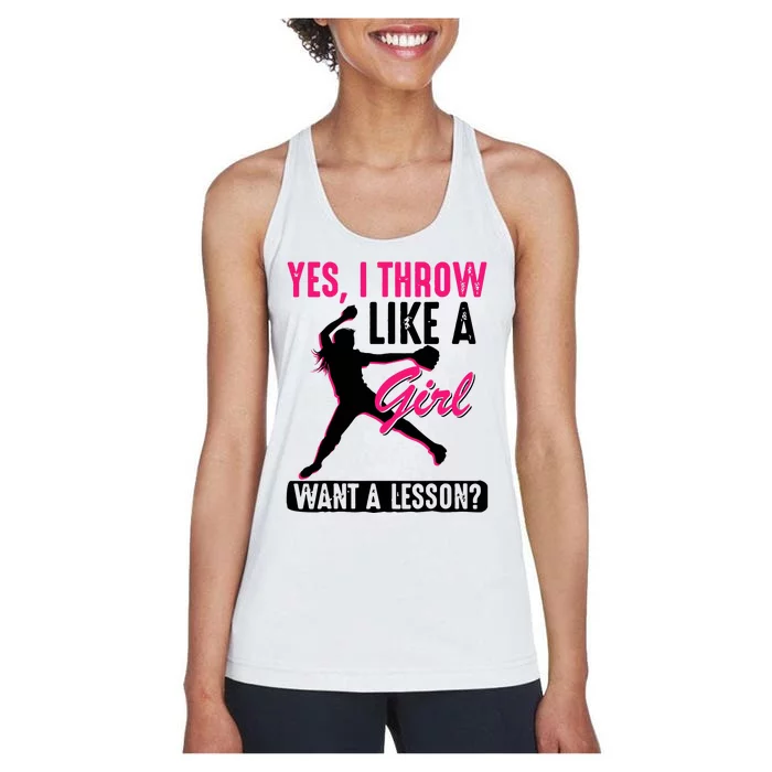 Yes I Throw Like A Girl Cool Pitchers Funny Softball Gift Women's Racerback Tank