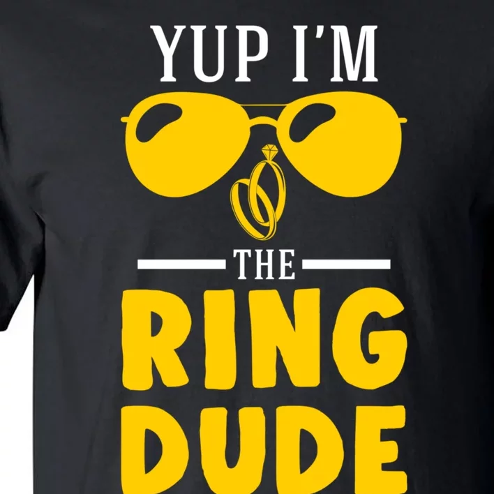 Yup Im The Ring Dude Funny Ring Bearer Wedding Gift Tall T-Shirt