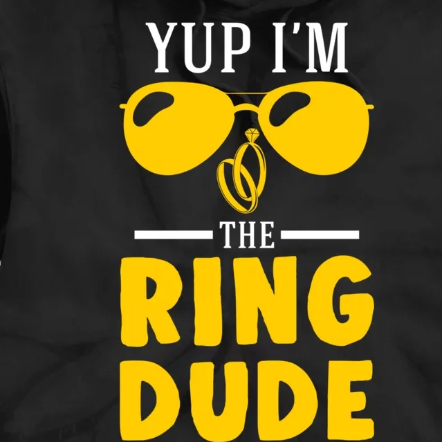 Yup Im The Ring Dude Funny Ring Bearer Wedding Gift Tie Dye Hoodie