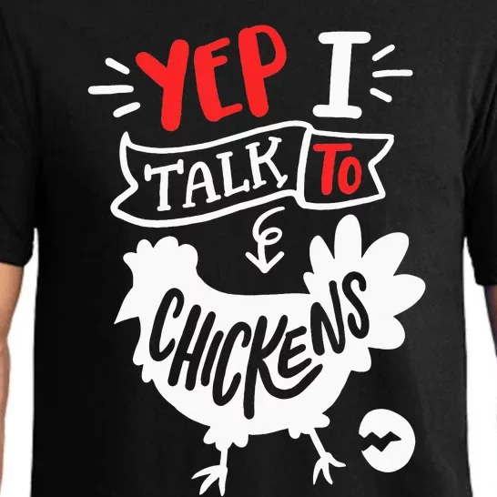 Yep I Talk To Chickens Funny Chicken Lover Farming Pajama Set